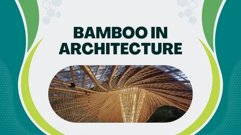 Bamboo in Architecture: Sustainable Building Materials