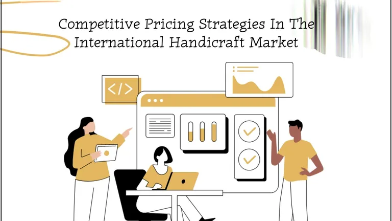 Competitive pricing strategies in the international handicraft market