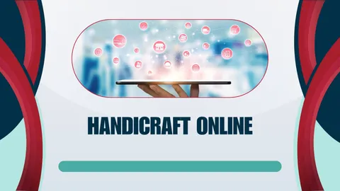 Online retail platforms: expanding reach for handicraft products