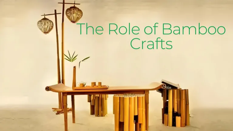 The Role of Bamboo Crafts in Promoting Sustainable Living